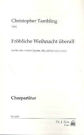 Fröhliche Weihnacht überall&nbsp;&nbsp;für Frauenchor und Tasteninstrument&nbsp;&nbsp;Chorpartitur