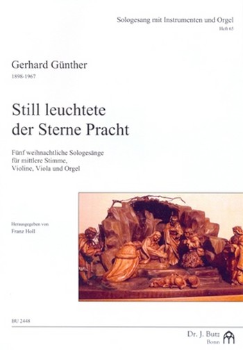 Still leuchtete der Sterne Pracht&nbsp;&nbsp;für mittlere Singstimme, Violine, Viola und Orgel&nbsp;&nbsp;Stimmen