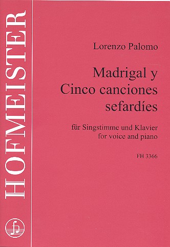Madrigal und 5 sefardische Lieder für&nbsp;&nbsp;Singstimme und Klavier&nbsp;&nbsp;