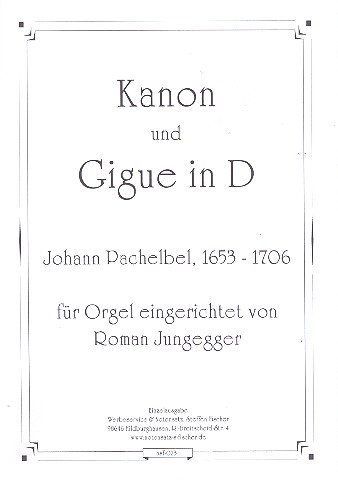 Kanon und Gigue&nbsp;&nbsp;für Orgel&nbsp;&nbsp;