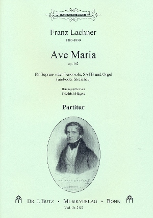 Ave Maria op.162  für Sopran (Tenor), gem Chor und Orgel (Streicher ad lib)  Partitur