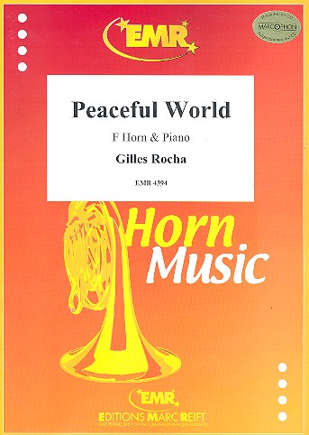 Peaceful World for horn in F and piano&nbsp;&nbsp;&nbsp;&nbsp;