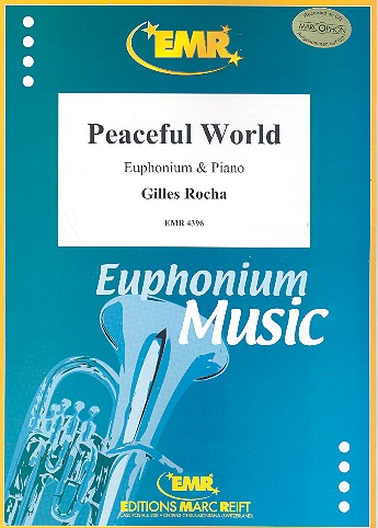 Peaceful World for euphonium and piano&nbsp;&nbsp;&nbsp;&nbsp;