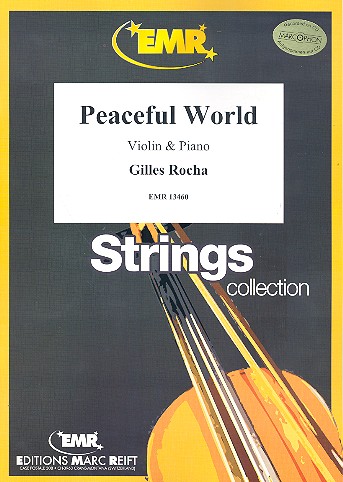 Peaceful World&nbsp;&nbsp;for violin and piano&nbsp;&nbsp;