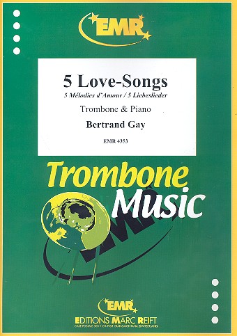 5 Love-Songs für Posaune und Klavier&nbsp;&nbsp;&nbsp;&nbsp;