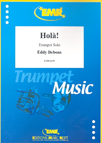 Holà für Trompete&nbsp;&nbsp;&nbsp;&nbsp;