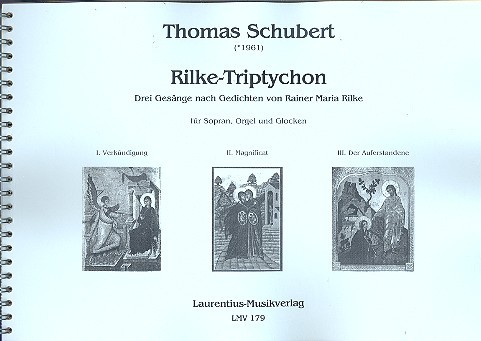 Rilke-Triptychon für Sopran, Orgel  und Glocken  Partitur