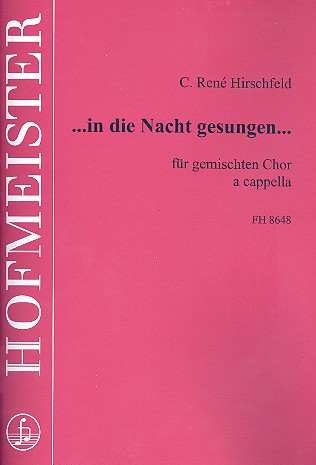 In die Nacht gesungen für  gem Chor a cappella  Partitur