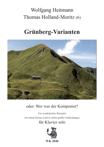 Grünberg-Varianten oder Wer war der  Komponist für Klavier  
