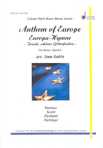 Anthem of Europe für 2 Trompeten, Horn,  Posaune und Tuba  Partitur und Stimmen