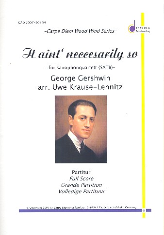 It ain't necessarily so für 4 Saxophone  (SATBar)  Partitur und Stimmen