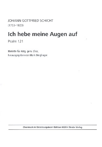 Ich hebe meine Augen auf für gem Chor  a cappella  Partitur