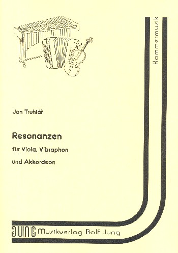 Resonanzen op.76  für Viola, Vibraphon und Akkordeon  Stimmen