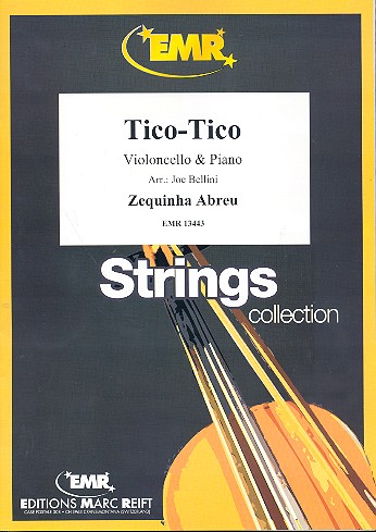 Tico-Tico &nbsp;&nbsp;for violoncello and piano&nbsp;&nbsp;