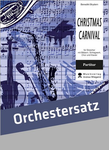 Christmas Carnival  für flexibles Ensemble (Orchester)  Partitur und Stimmen (Kopiervorlagen)