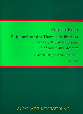 Potpourri über Themen aus Preziosa&nbsp;&nbsp;von Weber für Fagott und Klavier&nbsp;&nbsp;