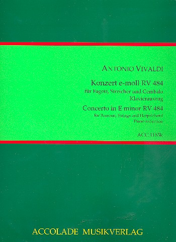 Konzert e-Moll RV484 für Fagott, Streicher und Cembalo&nbsp;&nbsp;für Fagott und Klavier&nbsp;&nbsp;