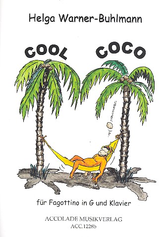 Cool Coco 9 Vortragsstücke  für Fagottino in G und Klavier  