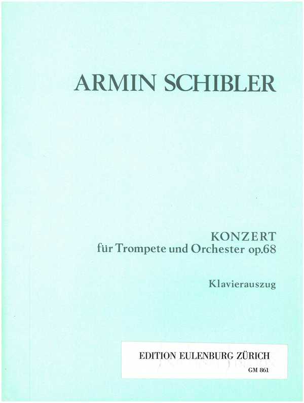 Konzert op.68&nbsp;&nbsp;für Trompete und Orchester&nbsp;&nbsp;für Trompete und Klavier