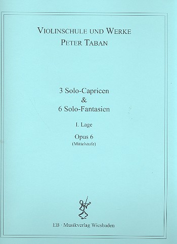 Schule op.6 - 3 Capricen und 6 Fantasien  für Violine  