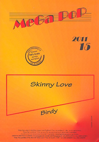 Skinny Love: für Klavier (en)&nbsp;&nbsp;(mit Text und Akkorden)&nbsp;&nbsp;