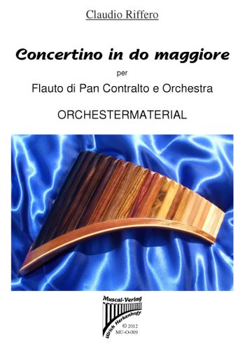 Concertino in do maggiore für Altpanflöte  und Orchester  Partitur und Stimmen (Streicher 10-8-6-6-2)