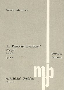 La Princesse Lontaine op.4  für Orchester  Studienpartitur