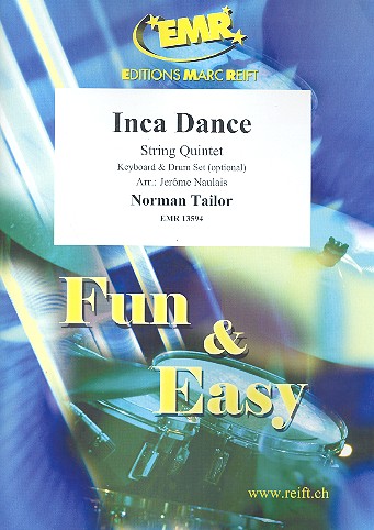 Inca Dance für 5 Streicher&nbsp;&nbsp;(Keyboard und Schlagzeug ad lib)&nbsp;&nbsp;Partitur und Stimmen