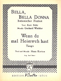 Bella Bella Donna  und  Wenn du mal Heimweh hast:  für Blasorchester