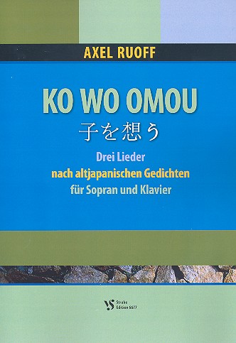 Ko wo omou für Sopran und Klavier    
