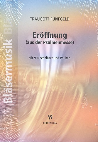 Eröffnung aus der Psalmenmesse  für 9 Blechbläser und Pauken  Partitur und Stimmen
