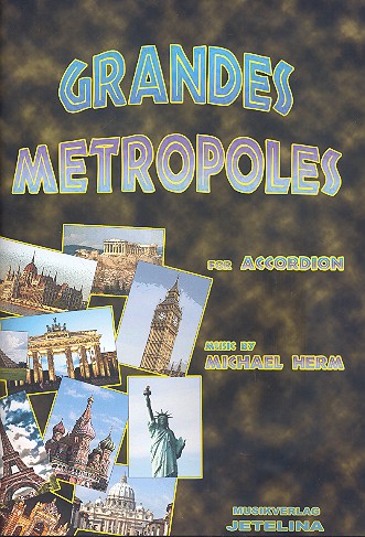 Grandes Metropoles&nbsp;&nbsp;für Akkordeon&nbsp;&nbsp;
