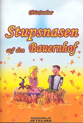 Stupsnasen auf dem Bauernhof (+CD)&nbsp;&nbsp;für Akkordeon&nbsp;&nbsp;