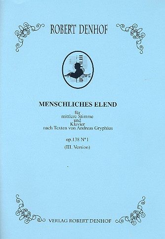 Menschliches Leid op.138,1 für Gesang&nbsp;&nbsp;(mittel) und Klavier&nbsp;&nbsp;
