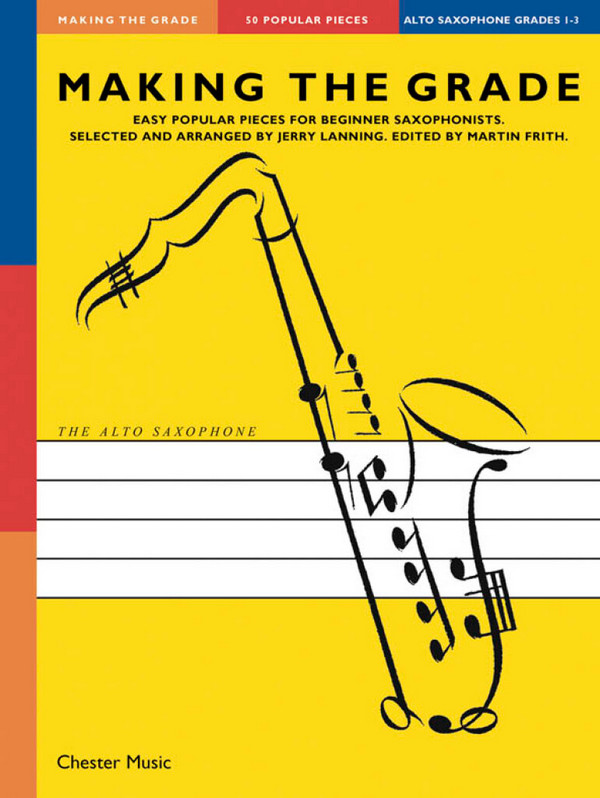 Making the Grade&nbsp;&nbsp;for alto saxophone and piano&nbsp;&nbsp;