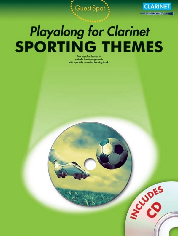 Sporting Themes (+CD): for clarinet&nbsp;&nbsp;Guest Spot Playalong&nbsp;&nbsp;