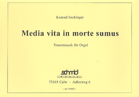 Media vita in morte sumus  für Orgel  