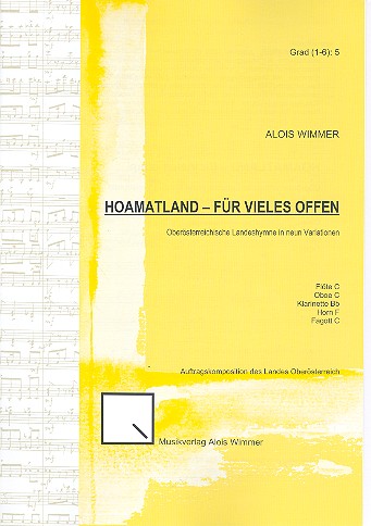 Hoamatland - für vieles offen für Flöte,  Oboe, Klarinette, Horn und Fagott  Partitur und Stimmen