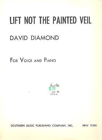 Lift not the painted Veil&nbsp;&nbsp;for voice and piano&nbsp;&nbsp;