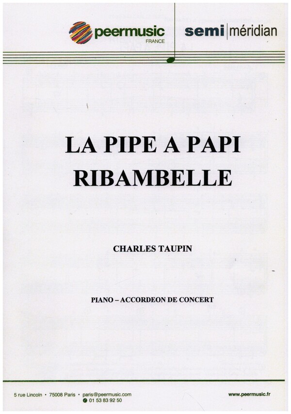 La pipe a Papi   et   Rimbambelle&nbsp;&nbsp;pour accordeon de concert&nbsp;&nbsp;