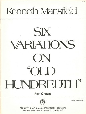 6 Variations on old Hundredth  for organ  