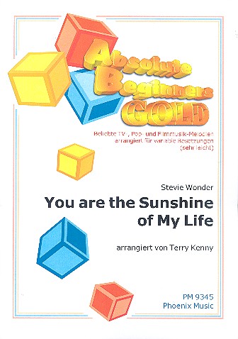 You are the Sunshine of my Life  für variable Besetzung ( sehr leicht )  Partitur und Stimmen