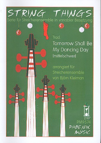 Tommorow shall be my dancing day  für Sreicherensemble (mittelschwer)  Partitur und Stimmen