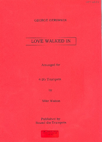 Love walked in  for 4 trumpets  score and parts