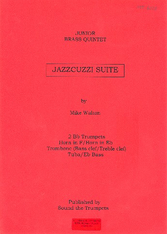 Jazzcuzzi Suite  for brass quintet  