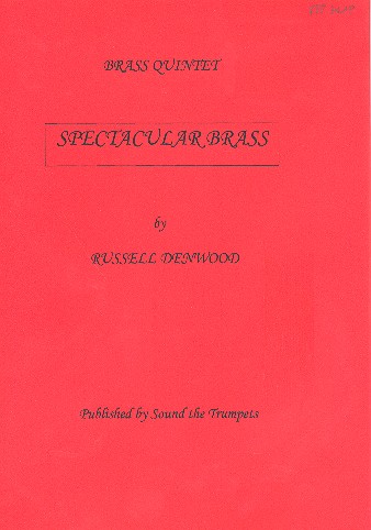 Spectacular brass&nbsp;&nbsp;for brass quintet&nbsp;&nbsp;