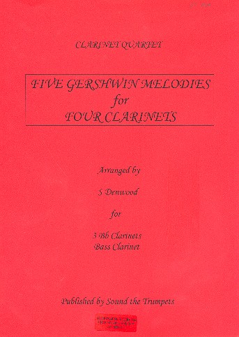 Five Gershwin melodies  for 4 clarinets  