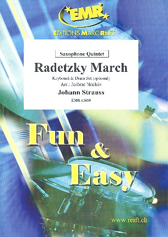 Radetzkymarsch für 5 Saxophone  (Keyboard und Schlagzeug ad lib)  Partitur und Stimmen