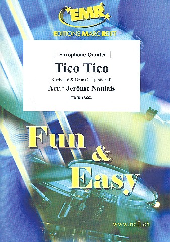 Tico Tico für 5 Saxophone  (Keyboard und Schlagzeug ad lib)  Partitur und Stimmen