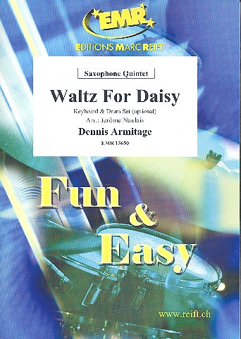 Waltz for Daisy für 5 Saxophone&nbsp;&nbsp;(Keyboard und Schlagzeug ad lib)&nbsp;&nbsp;Partitur und Stimmen